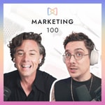 MARKETING 100 Podcast MARKETING 100