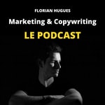 Logo of the podcast Marketing & Copywriting : Les secrets du marketing de persuasion Podcast Marketing & Copywriting : Les secrets du marketing de persuasion