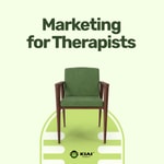 Logo of the podcast Marketing for Therapists - Inspiring Mental Health Professionals Podcast Marketing for Therapists - Inspiring Mental Health Professionals
