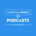 Logo of the podcast Marketing Greece Podcasts Podcast Marketing Greece Podcasts