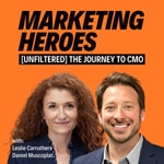 Podcast Marketing Heroes [Unfiltered] The Journey to CMO