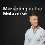 Logo of the podcast Marketing in the Metaverse Podcast Marketing in the Metaverse