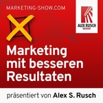 Logo of the podcast Marketing mit besseren Resultaten – präsentiert von Alex S. Rusch Missing podcast logo