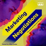 Logo of the podcast Marketing Negotiations, The Good, The Bad and The Ugly Podcast Marketing Negotiations, The Good, The Bad and The Ugly