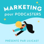Logo of the podcast Marketing pour Podcasters Podcast Marketing pour Podcasters