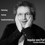 Logo of the podcast Marketing, Verkauf und Kundenorientierung – Impulse vom Prof Podcast Marketing, Verkauf und Kundenorientierung – Impulse vom Prof