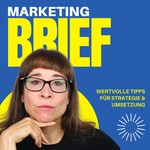 Logo of the podcast marketingBRIEF mit Dr. Rebecca Podcast marketingBRIEF mit Dr. Rebecca