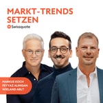 🇨🇭🇩🇪 Markt-Trends setzen mit Swissquote Podcast 🇨🇭🇩🇪 Markt-Trends setzen mit Swissquote