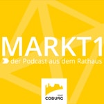 Logo of the podcast Markt 1 - der Podcast aus dem Coburger Rathaus Podcast Markt 1 - der Podcast aus dem Coburger Rathaus