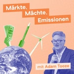 Logo of the podcast Märkte, Mächte, Emissionen mit Adam Tooze Podcast Märkte, Mächte, Emissionen mit Adam Tooze