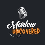 Logo of the podcast Marlow Uncovered Podcast Marlow Uncovered