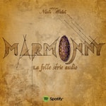 Logo of the podcast Marmonny, La Folle Série Audio Podcast Marmonny, La Folle Série Audio