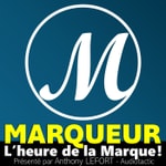 Logo of the podcast Marqueur, l’heure de la Marque Podcast Marqueur, l’heure de la Marque