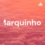 Logo of the podcast Marquinhos Podcast Marquinhos