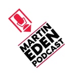 Martin Eden Podcast