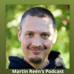 Logo of the podcast Martin Reen's podcast Podcast Martin Reen's podcast