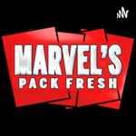 Marvel's Pack Fresh Podcast Podcast Marvel's Pack Fresh Podcast
