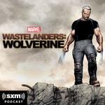 Logo of the podcast Marvel’s Wastelanders: Wolverine