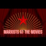 Podcast Marxists at the Movies