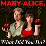 Logo of the podcast Mary Alice, What Did You Do?: A Desperate Housewives Recap Podcast Mary Alice, What Did You Do?: A Desperate Housewives Recap
