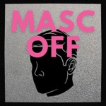 Podcast Masc Off Podcast
