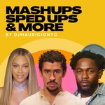 Podcast Mashups, Sped Ups & More Podcast by djmauricionyc