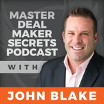 Podcast Master Deal Maker Secrets