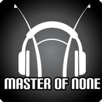 Logo of the podcast Master Of None Podcast Master Of None