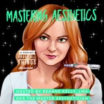 Logo of the podcast Mastering Aesthetics Podcast Mastering Aesthetics
