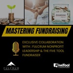 Mastering Fundraising Mastering Fundraising