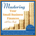 Podcast Mastering Your Small Business Finances ~ Money Management, Bookkeeping, Entrepreneurship, Side Hustle, Accounting, Cash Flow, Solopreneur, Strategy, Tax, Virtual Assistant Marketing Mindset QuickBooks