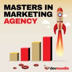 Masters in Marketing Agency Podcast Masters in Marketing Agency