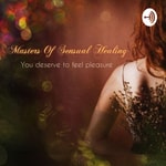 Logo of the podcast Masters Of Healing Podcast Masters Of Healing