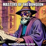 Logo of the podcast Masters of the Dungeon Podcast Masters of the Dungeon