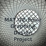 Logo of the podcast MAT 172. Polar Graphing Design Project Podcast MAT 172. Polar Graphing Design Project