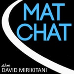 Logo of the podcast Mat Chat with David Mirikitani Podcast Mat Chat with David Mirikitani