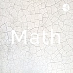 Logo of the podcast Math Podcast Math