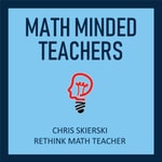 Podcast Math Minded Teachers