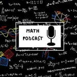 Logo of the podcast Math Podcast Podcast Math Podcast