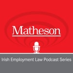 Logo of the podcast Matheson Employment Law Podcast Series Podcast Matheson Employment Law Podcast Series