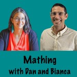 Logo of the podcast Mathing with Dan and Bianca Podcast Mathing with Dan and Bianca