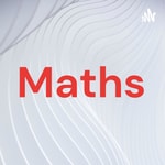Logo of the podcast Maths Podcast Maths