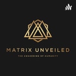 Logo of the podcast Matrix Unveiled Podcast Matrix Unveiled