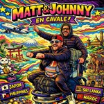 Logo of the podcast Matt & Johnny en cavale Podcast Matt & Johnny en cavale