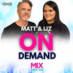 Logo of the podcast Matt & Liz On Demand - Mix 100.9/99.3 Podcast Matt & Liz On Demand - Mix 100.9/99.3