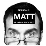 Logo of the podcast Matt in Japan Podcast Matt in Japan