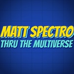 Logo of the podcast Matt Spectro Thru The Multiverse Podcast Matt Spectro Thru The Multiverse