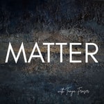 Podcast Matter