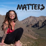 Logo of the podcast Matters with Maddison Noel Podcast Matters with Maddison Noel