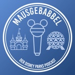 Mausgebabbel - Der Disney Parks Podcast Mausgebabbel - Der Disney Parks Podcast